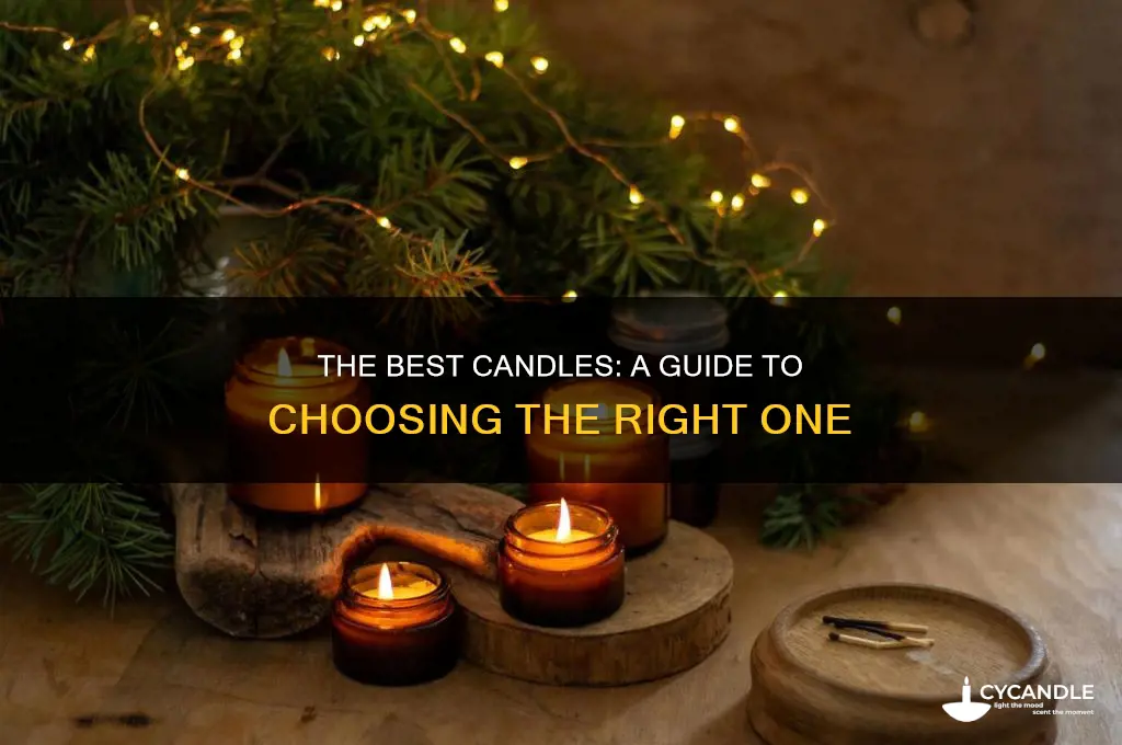 what tyoe of candles are best