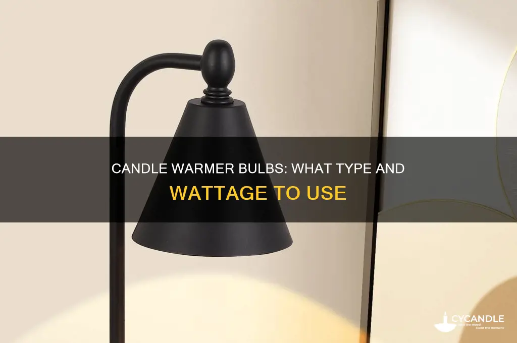 what type of bulb for candle warmer