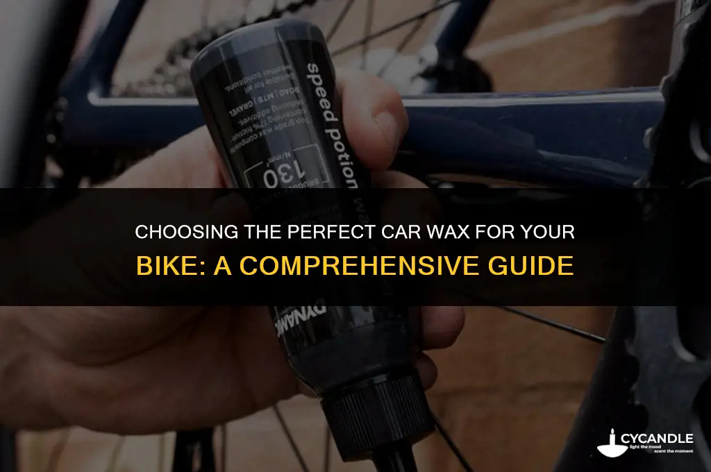 what type of car wax is best for a bike