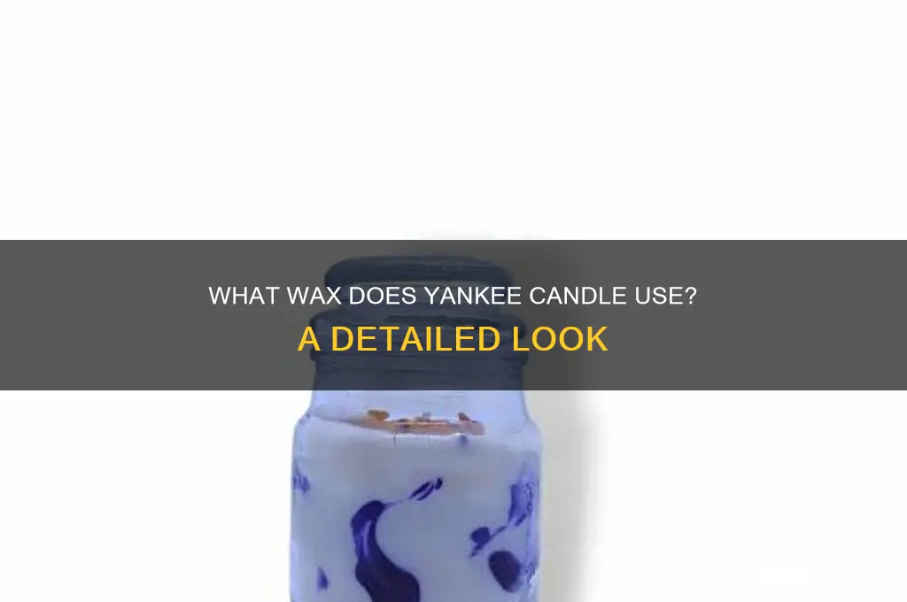 what type of wax does yankee candle use