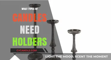Candle Holders: Which Candles Need Special Support?