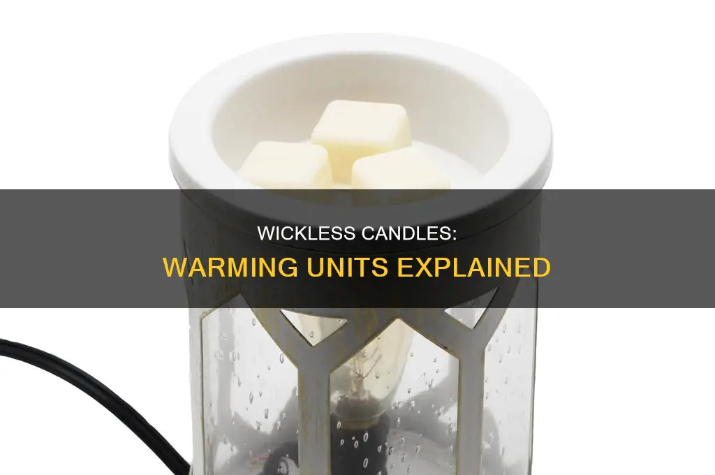 what warming unit does a wickless candle sit on
