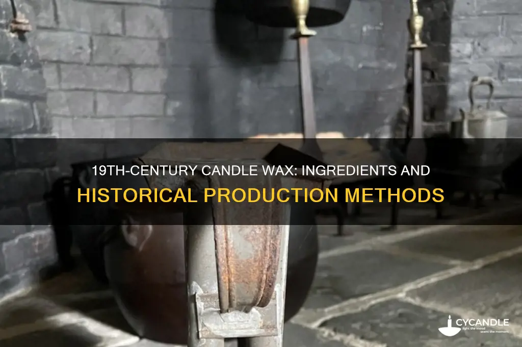 what was candle wax made of in the 1800s