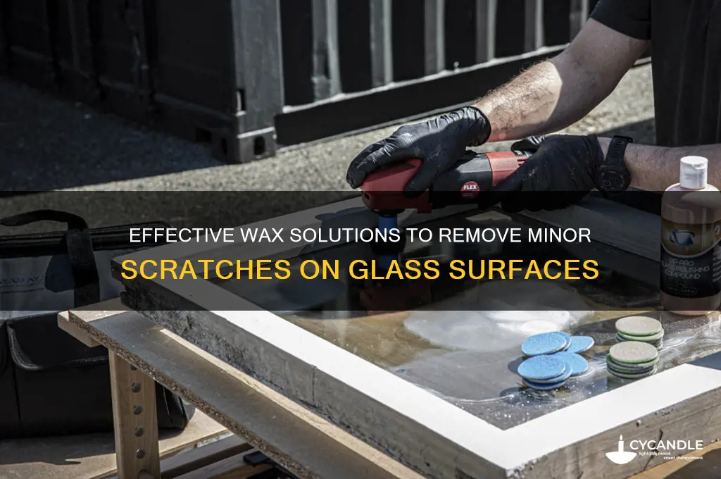 what wax can get rid of minor scratches on glass