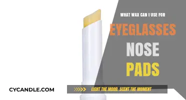 Best Wax Options for Comfortable and Secure Eyeglasses Nose Pads
