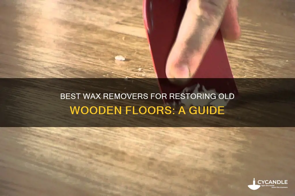 what wax remover to use on old wooden floors