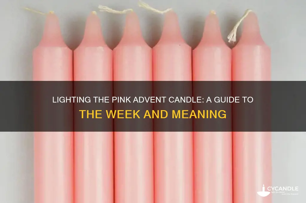 what week do you light the pink advent candle
