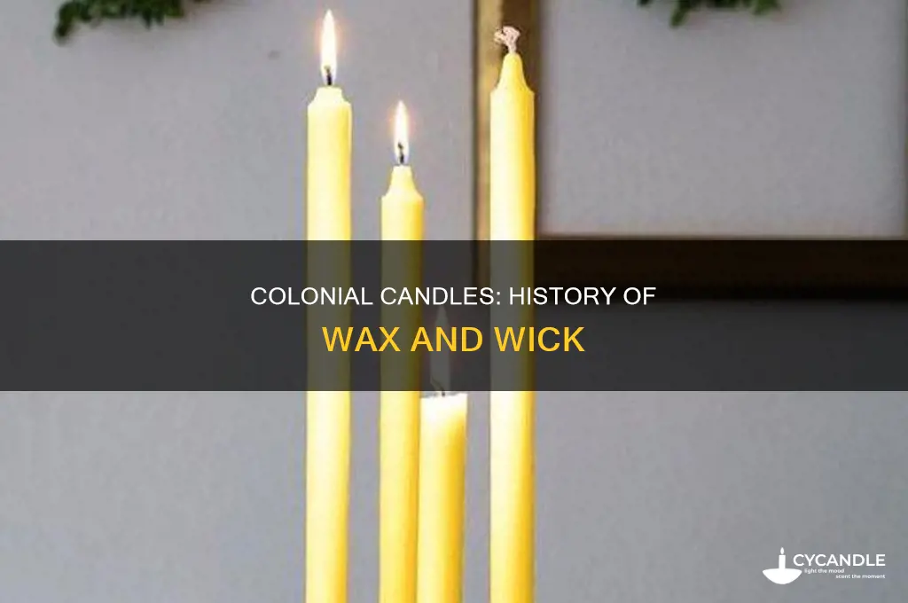 what were candles made from in colonial times