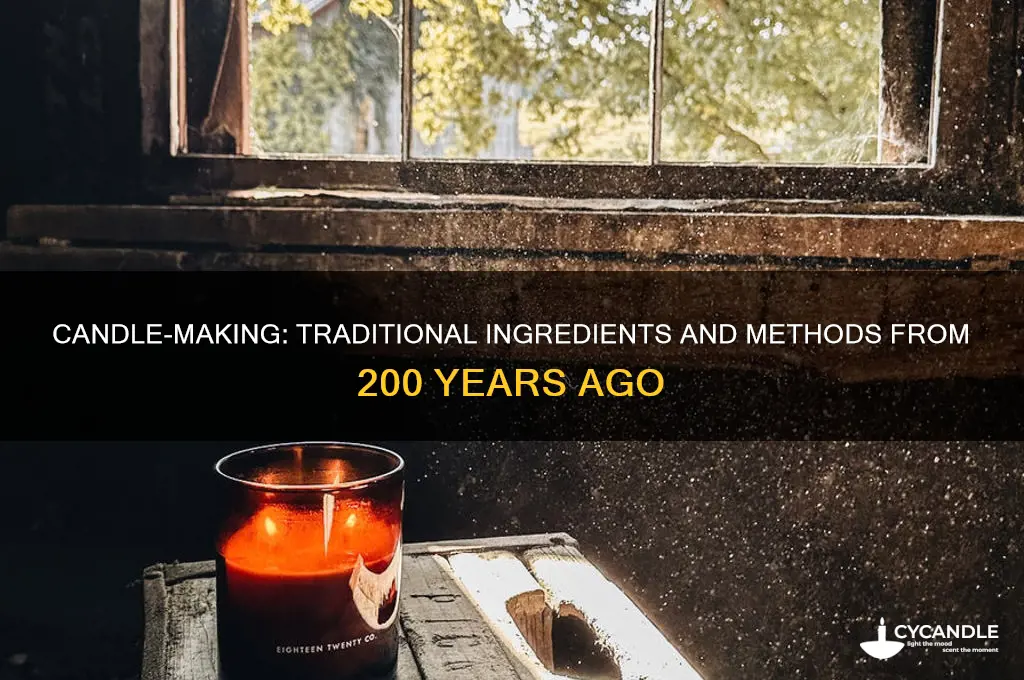 what were candles made out of 200 years agp