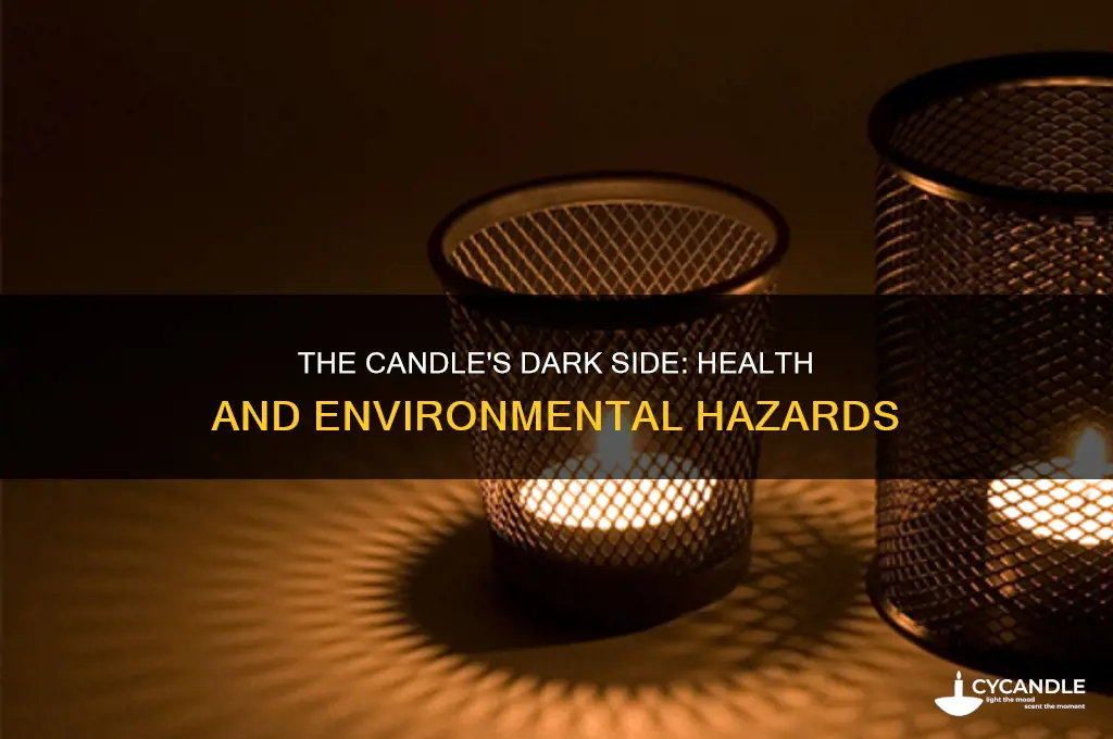 what were the down effects of the candle