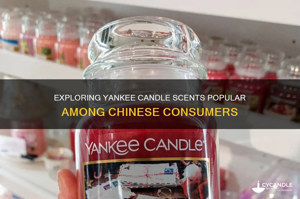 what yankee candle smells do chinese like