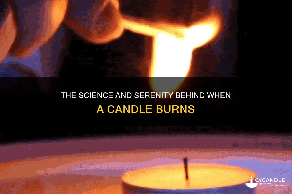 when a candle burns