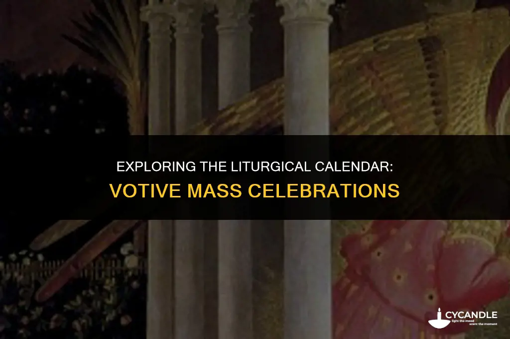 when can a votive mass be celebrated
