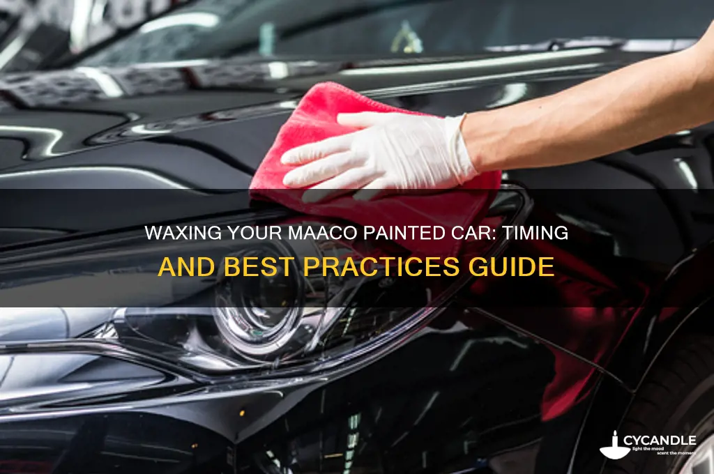 when can i wax painted car from macco