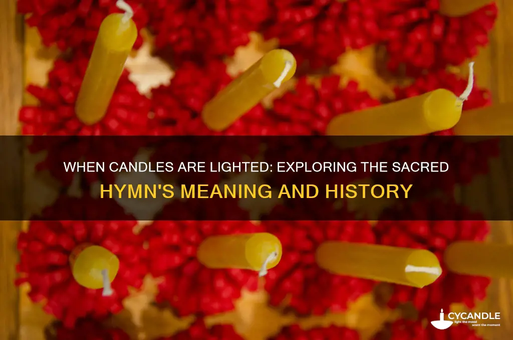 when candles are lighted hymn