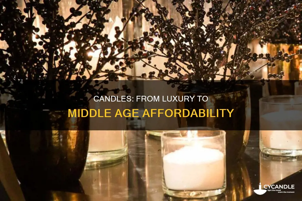 when did candles become cheap middle age