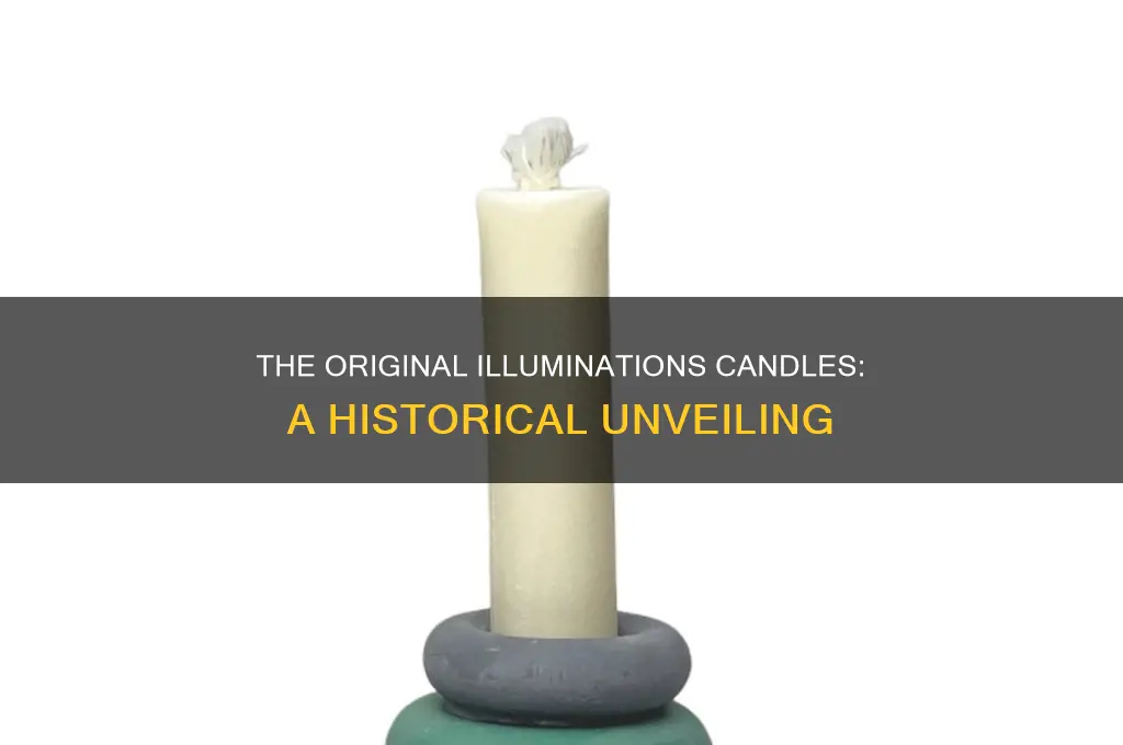 when did the original illuminations candles open