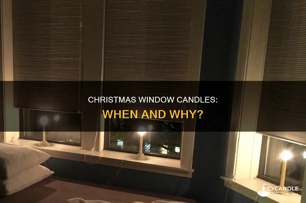 when do the candles go in the window at christmastime