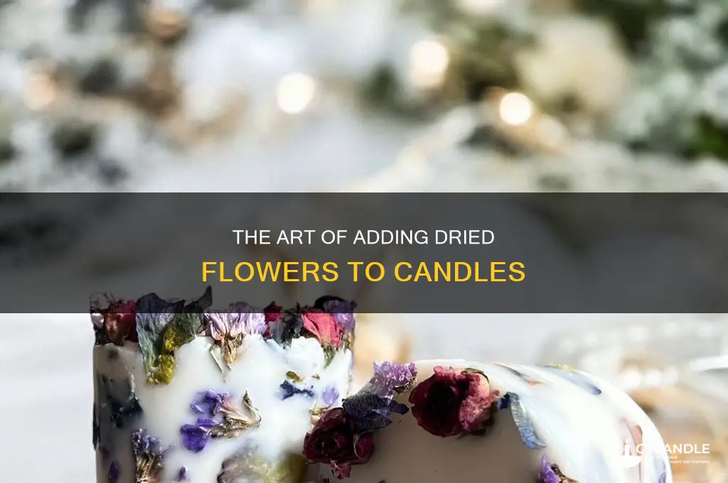 when do you add dried flowers to candles