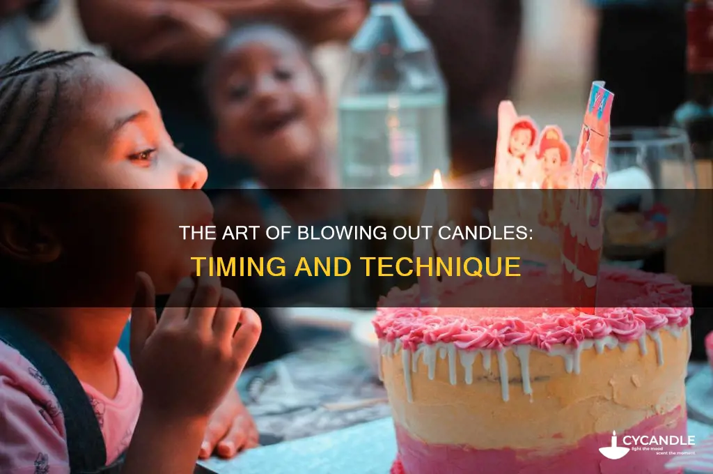 when do you blow out a candle
