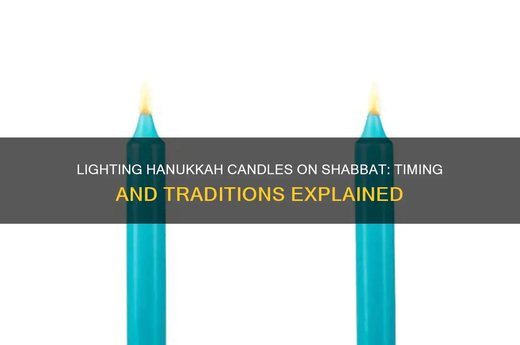 when do you light hanukkah candles on shabbat