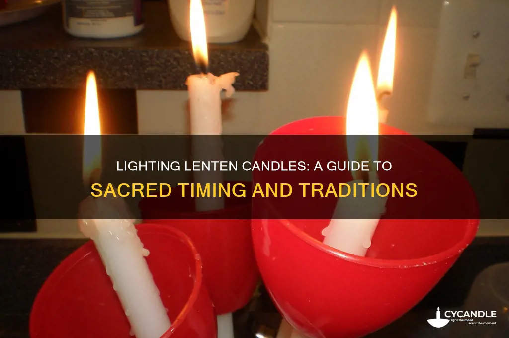 when do you light lenten candles