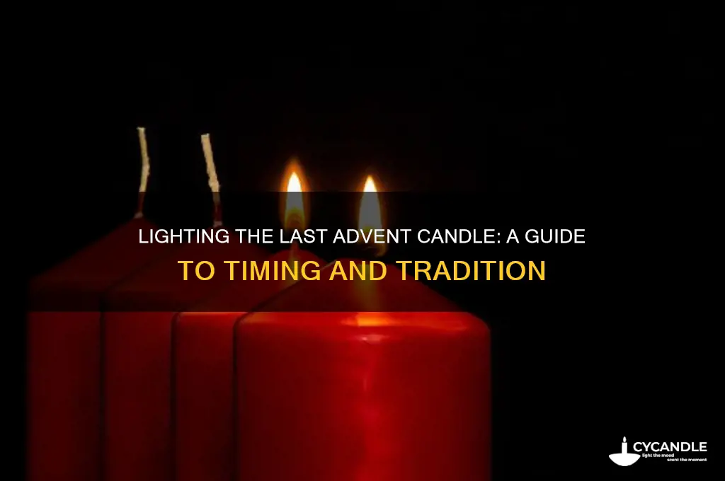 when do you light the last advent candle