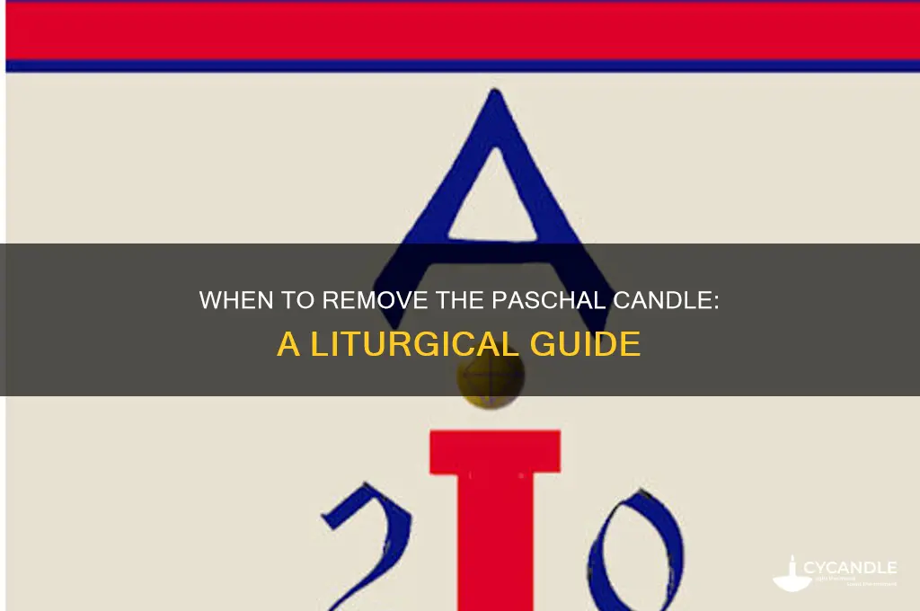 when do you remove the paschal candle