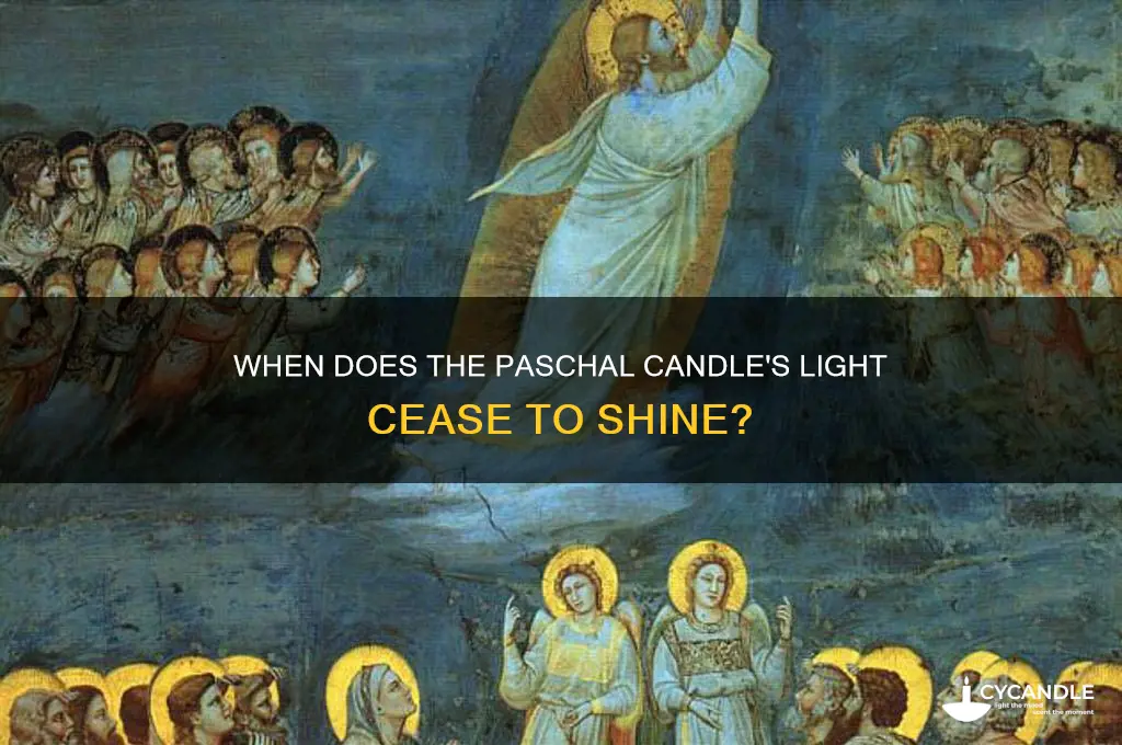 when do you stop lighting the paschal candle