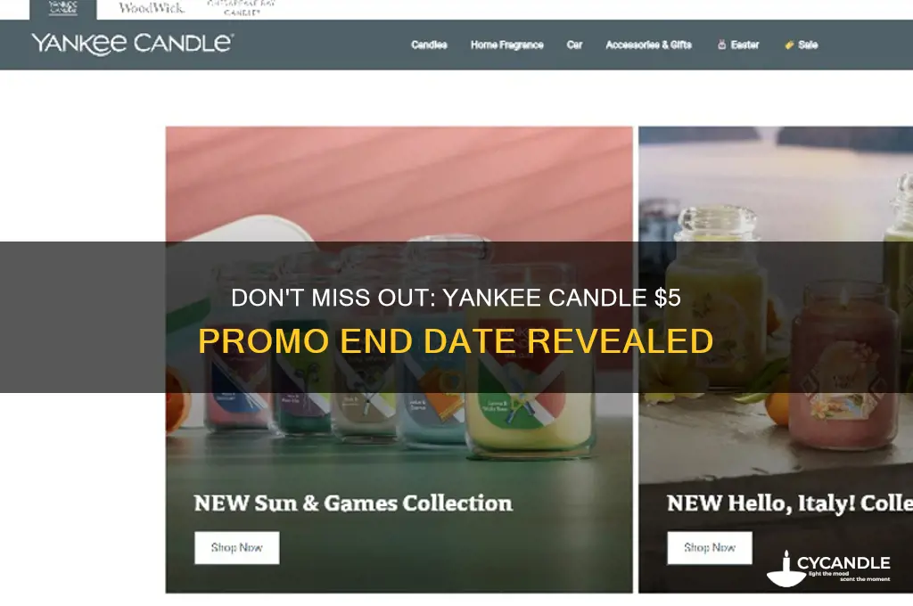 when does the 5 dollar yankee candle promo end