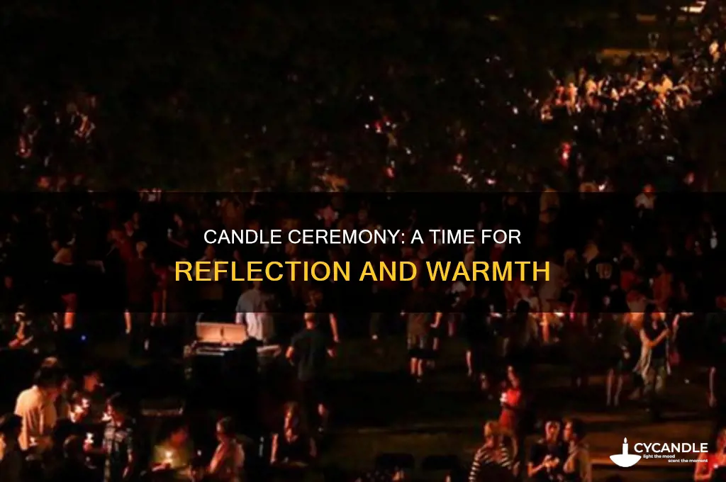 when does the candle ceremony happy