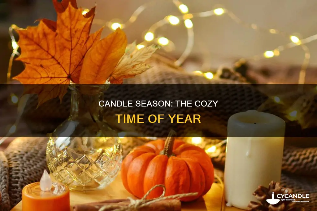 when is candle season