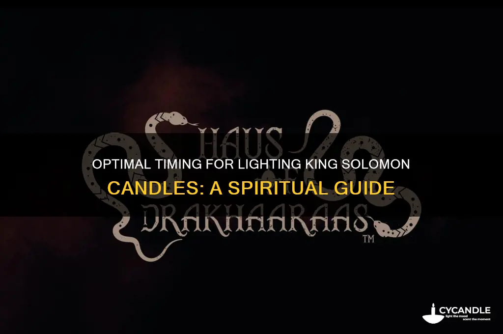 when is the best time to light king solomon candle