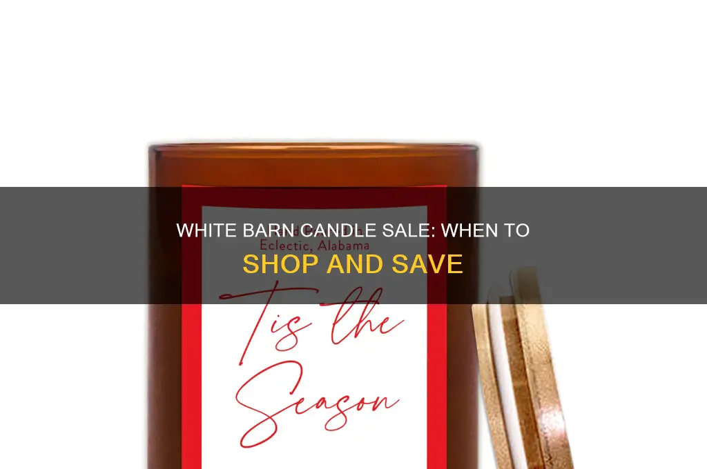when is the white barn candle sale
