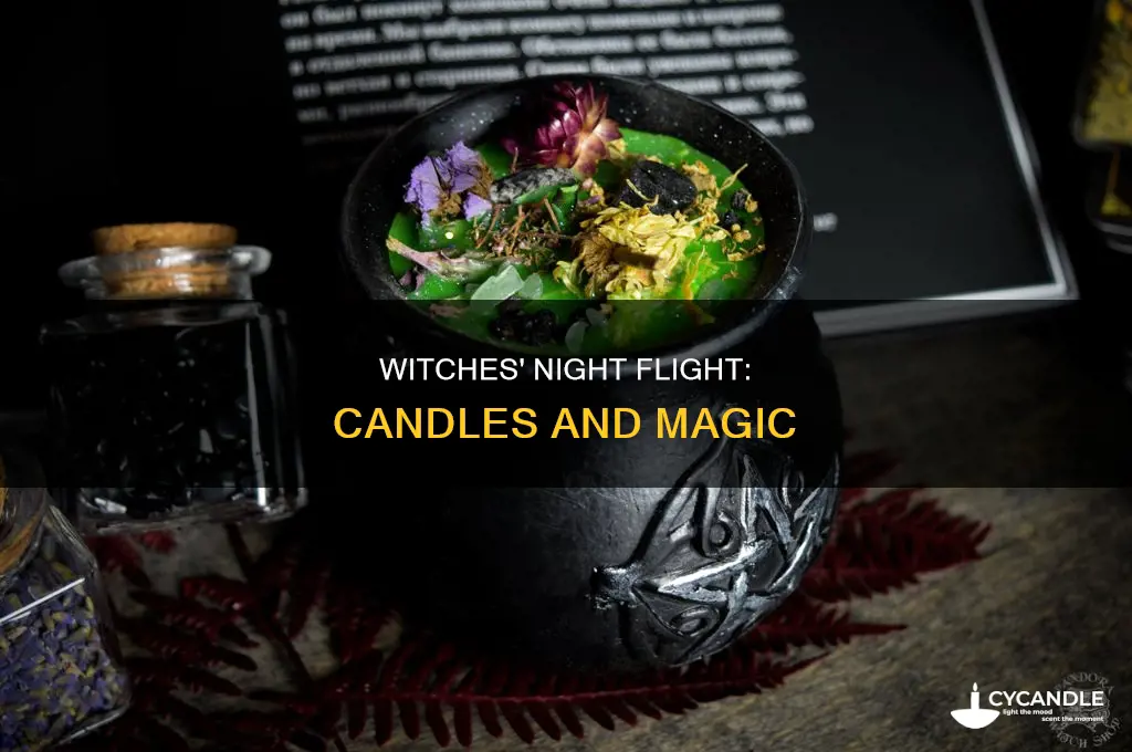 when night comes witches fly candle