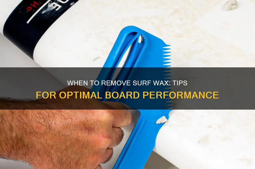 when should remove surf wax