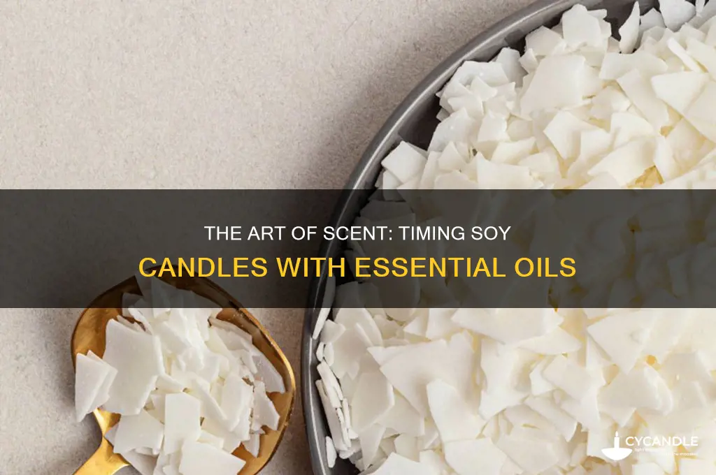 when to add essential oils to soy candles