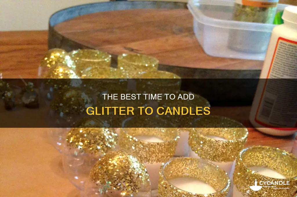 when to add glitter to candles