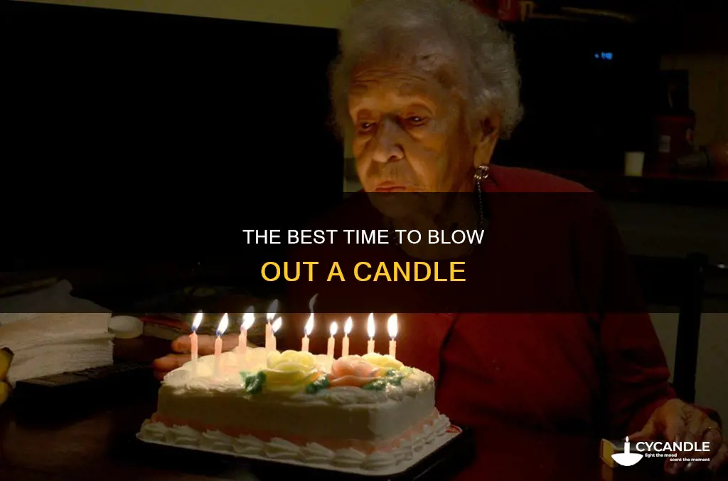 when to blow out a candle