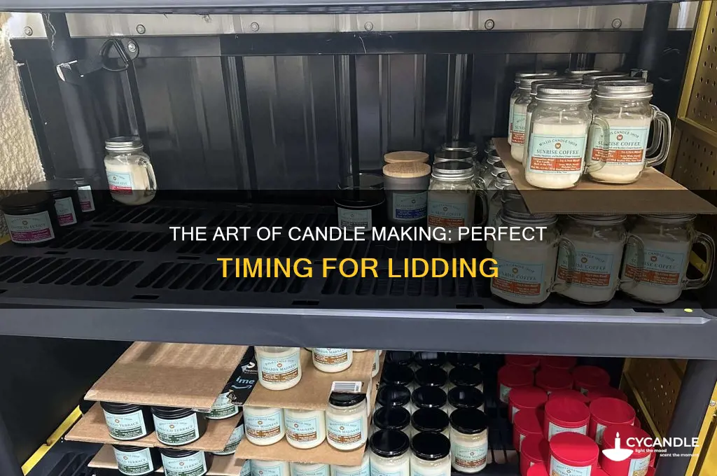 when to lid candles after pouring