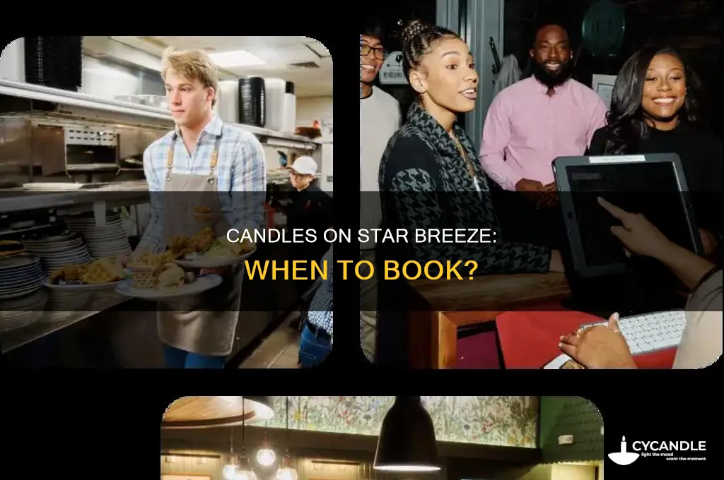 when to sign up for candles restaurant on star breeze