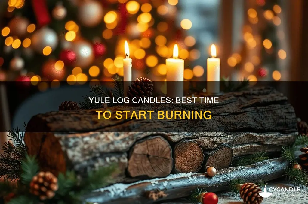 when to start yule log candles