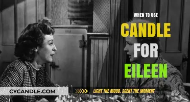 When to Use Candle for Eileen: A Practical Guide