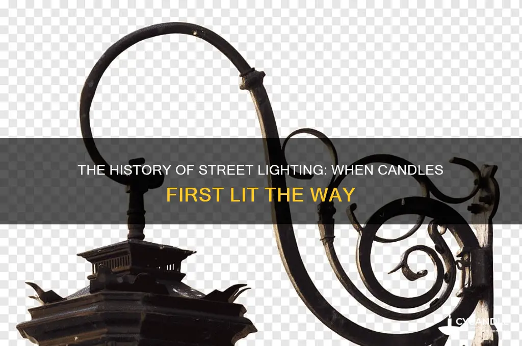 when were candles first used for street lighitng