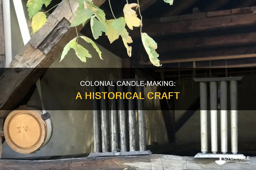 when were candles made in colonial times