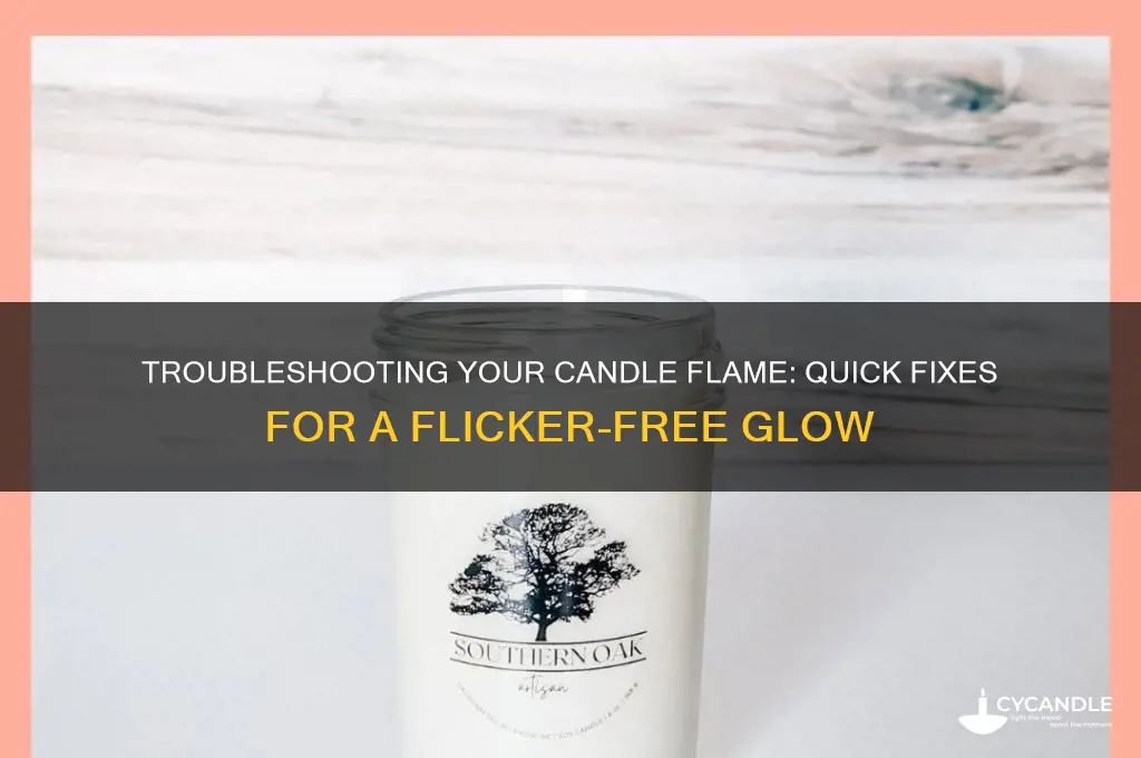 when your candle flame isn