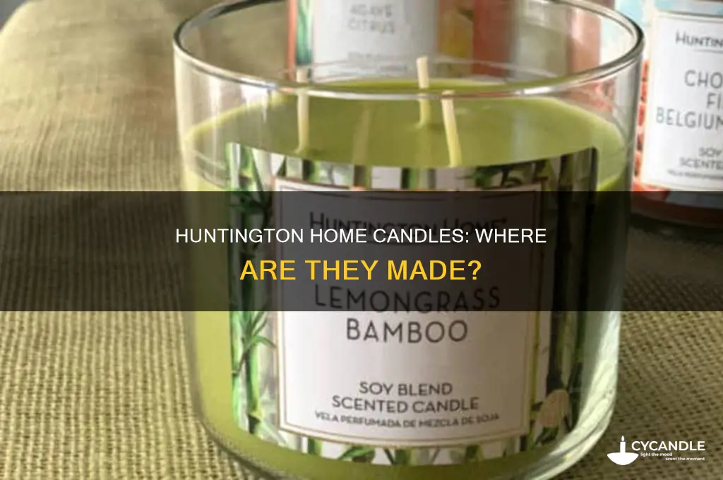 where are huntington home candles made