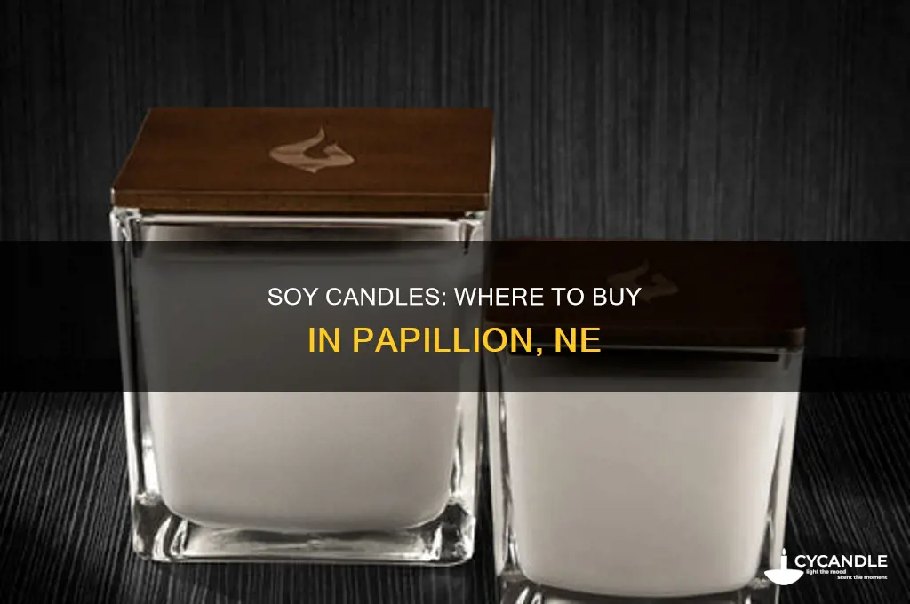 where are soy candles sold in papillion ne