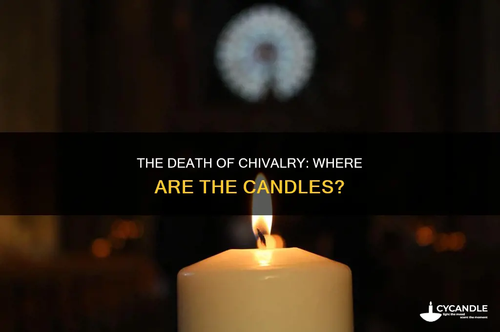 where are the candles in the death of chivary