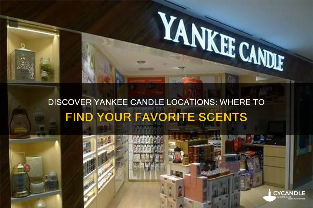 where are the lications of yankee candle
